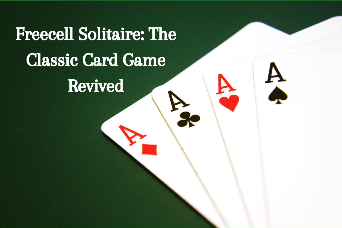 Freecell Solitaire: The Classic Card Game Revived